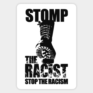 Stomp The Racist Stop The Racism Magnet